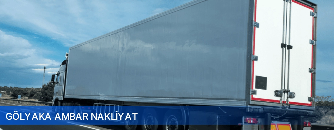 Gölyaka Ambar Nakliyat Gölyaka Ambar Nakliyat